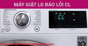 Khắc phục máy giặt LG báo lỗi CL
