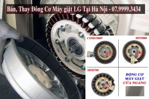 Thay Động Cơ Máy giặt LG Tại Hà Nội