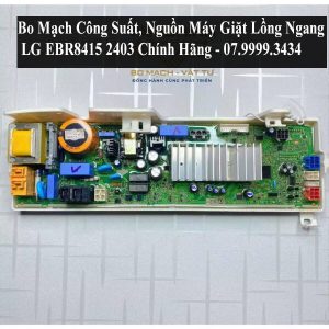 Bo Mạch Công Suất, Nguồn Máy Giặt Lồng Ngang LG EBR8415 2403 Chính Hãng