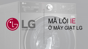Lỗi IE Máy Giặt LG