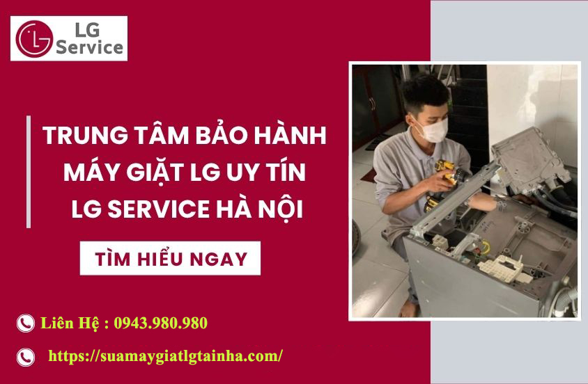 Trung Tâm Bảo Hành Máy Giặt LG
